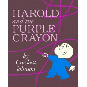 Harold and the Purple Crayon Harold and the Purple Crayon, (Hardcover)