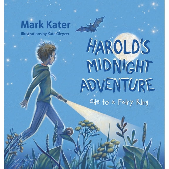 Harold's Midnight Adventure: Ode to a Fairy Ring, (Hardcover)