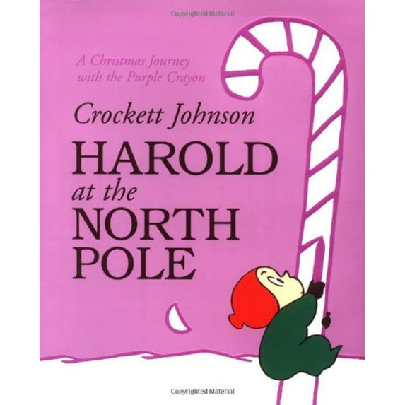 Pre-Owned Harold at the North Pole: Great for Holiday and Christmas Reading or Gifting (Hardcover) 0060280735 9780060280734