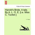 thumbnail image 1 of Harold's Bride. a Tale. by A. L. O. E. [I.E. Miss C. Tucker.], (Paperback), 1 of 1