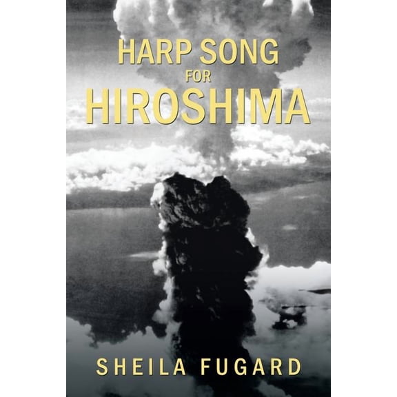 Harp Song for Hiroshima (Paperback)