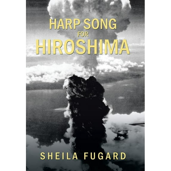 Harp Song for Hiroshima (Hardcover)