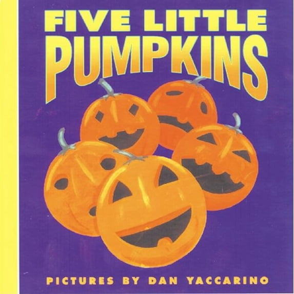Harper Growing Tree Five Little Pumpkins: A Fall and Halloween Book for Kids, (Board Book)