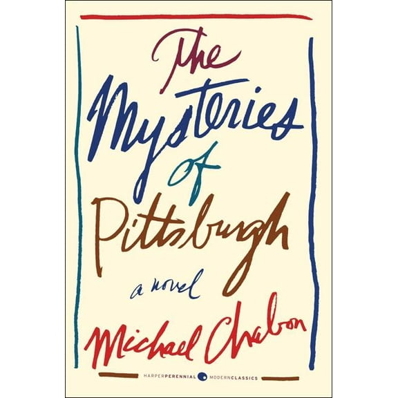 Harper Perennial Deluxe Editions The Mysteries of Pittsburgh, Book 16, (Paperback)