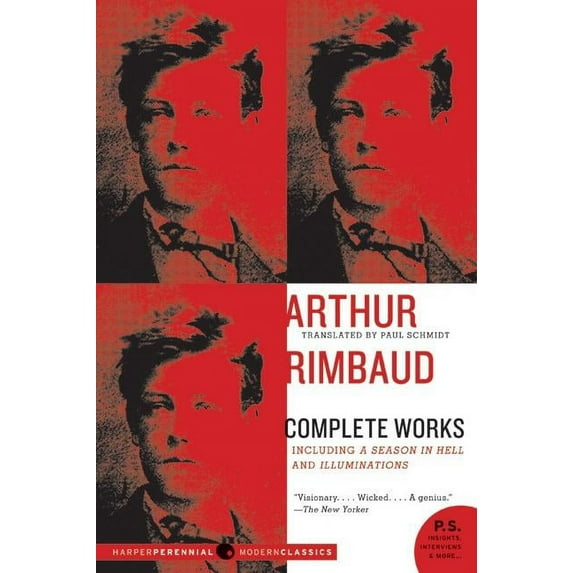 Harper Perennial Modern Classics Arthur Rimbaud: Complete Works, (Paperback)