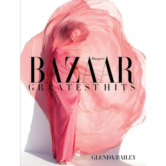 Pre-Owned Harper's Bazaar: Greatest Hits (Hardcover) 1419700707 9781419700705