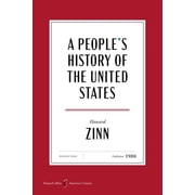A Peoples History of the United States American Classics Edition Paperback