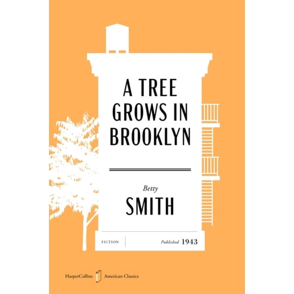 A Tree Grows in Brooklyn American Classics Edition (Paperback)