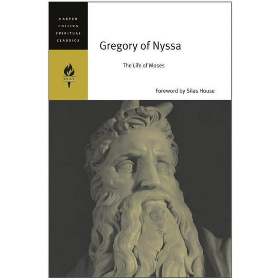 HarperCollins Spiritual Classics Gregory of Nyssa: The Life of Moses, (Paperback)