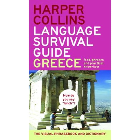Pre-Owned Harpercollins Language Survival Guide: Greece: The Visual Phrase Book and Dictionary