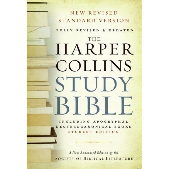 Harpercollins Study Bible : New Revised Standard Version, With the Apocryphal/Deuterocanonical Books