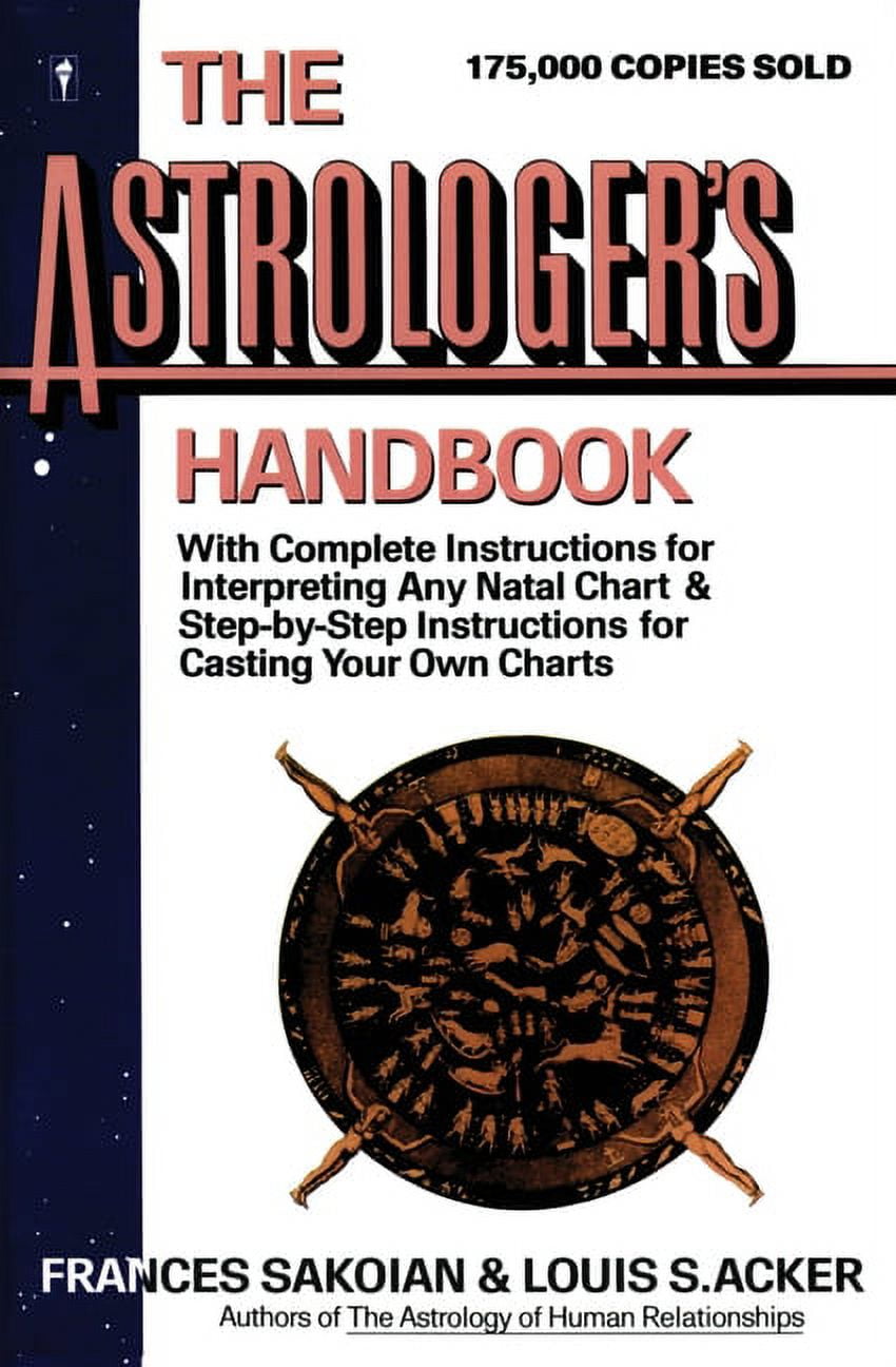 The Astrologer's Handbook: Complete Guide to Natal Charts