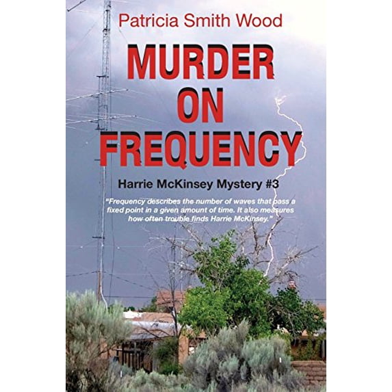 Pre-Owned Murder on Frequency: Harrie McKinsey Mystery #3 (Paperback) 1938436180 9781938436185