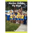 thumbnail image 1 of Harrier Hawks Fly High (Paperback), 1 of 1