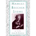 thumbnail image 1 of Pre-Owned Harriet Beecher Stowe: A Life, 9780195096392, 0195096398, Paperback, Revised ed. edition, 1 of 1