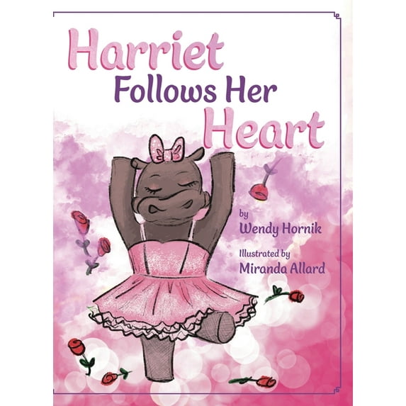 Harriet Follows Her Heart (Hardcover)