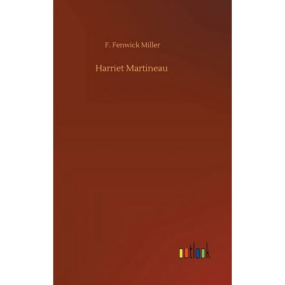 Harriet Martineau (Hardcover)