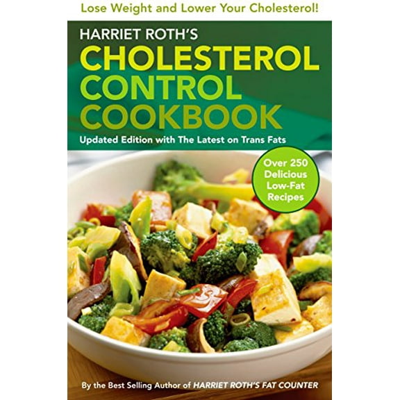 Pre-Owned Harriet Roth's Cholesterol Control Cookbook: Lose Weight and Lower Your Cholesterol (Paperback) 0452289688 9780452289680