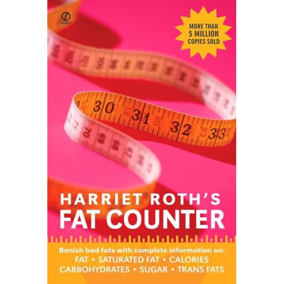 Pre-Owned Harriet Roth's Fat Counter: Banish Bad Fats with Complete Information on: Fat, Saturated Fat, Calories, Carbohydrates, Sugar, Trans Fats, 9780451220509, 0451220501, Paperback, 3rd Revised ed. edition