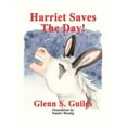 thumbnail image 1 of Harriet Saves The Day!, (Hardcover), 1 of 1