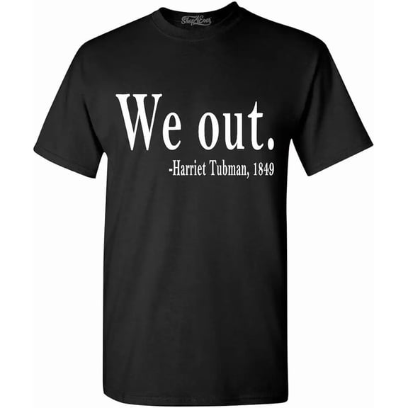 Harriet Tubman Historical Quote Graphic for Unisex Short Sleeve Casual T-Shirt