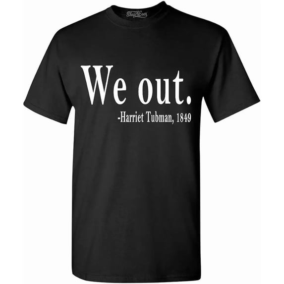 Harriet Tubman Historical Quote Graphic for Unisex Short Sleeve Casual T-Shirt