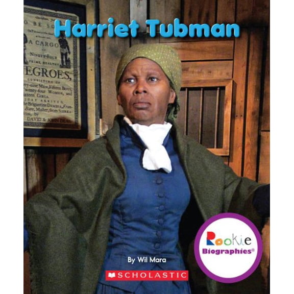 Pre-Owned Harriet Tubman (Rookie Biographies) (Paperback) 0531247031 9780531247037