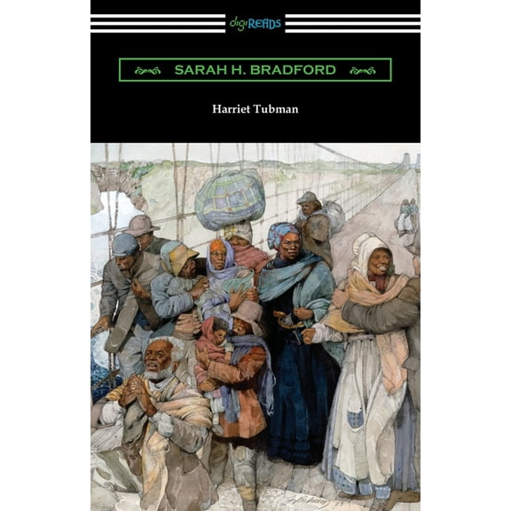 Harriet Tubman: The Moses of Her People (Paperback)