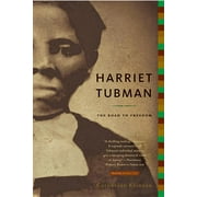 Harriet Tubman : The Road to Freedom (Paperback)