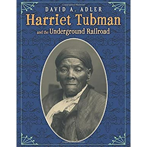 Harriet Tubman Conductor Underground Railroad