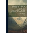 thumbnail image 1 of Harrington, a Tale : And Ormond, a Tale: V.3 (Hardcover), 1 of 1