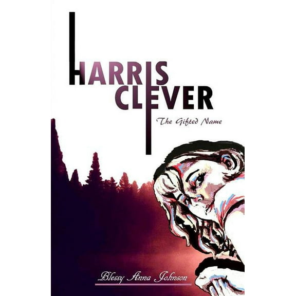 Harris Clever: The Gifted Name, (Paperback)