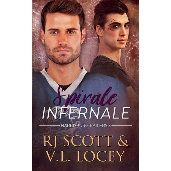 Harrisburg Railers (Francais) Spirale Infernale, Book 3, (Paperback)