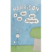 Harrison A Boy and his Journey, Hardcover