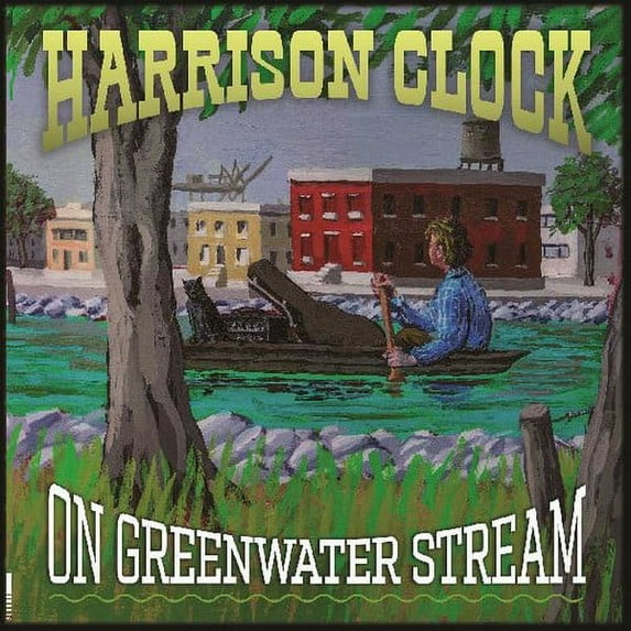 Harrison Clock - On Greenwater Stream - Music & Performance - Vinyl