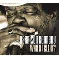 thumbnail image 1 of Harrison Kennedy - WHO U TELLIN' - Music & Performance - CD, 1 of 1
