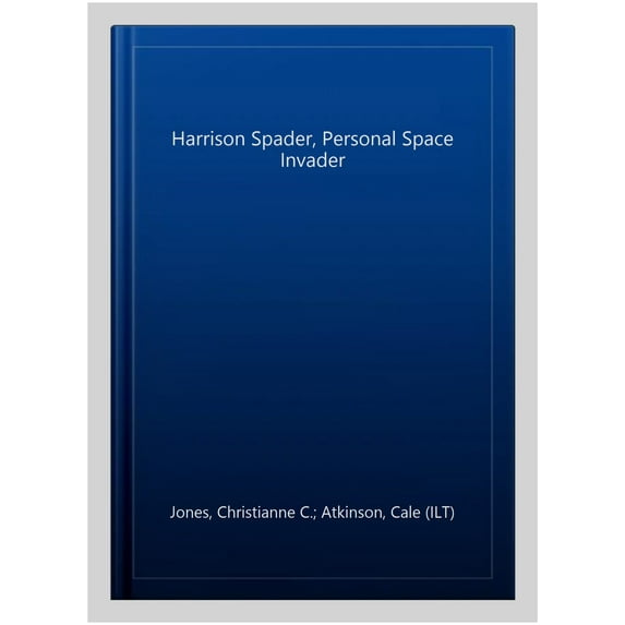 Harrison Spader, Personal Space Invader