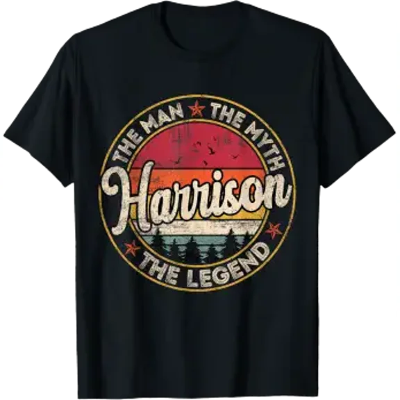 Harrison The Man The Myth The Legend Custom Name Tee