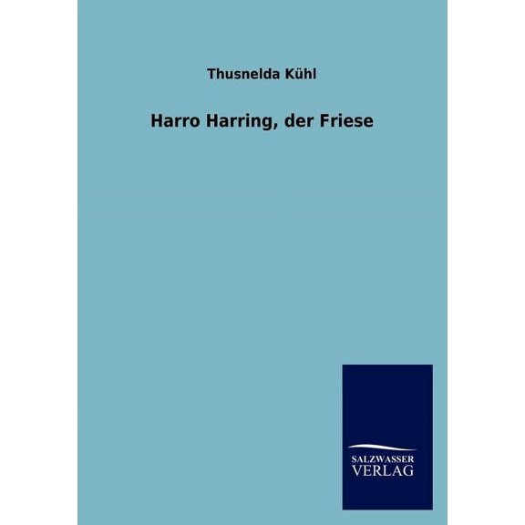Harro Harring, Der Friese, (Paperback)