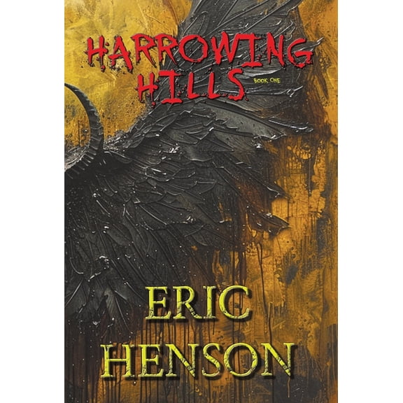 Harrow Harrowing Hills, Book 1, (Hardcover)