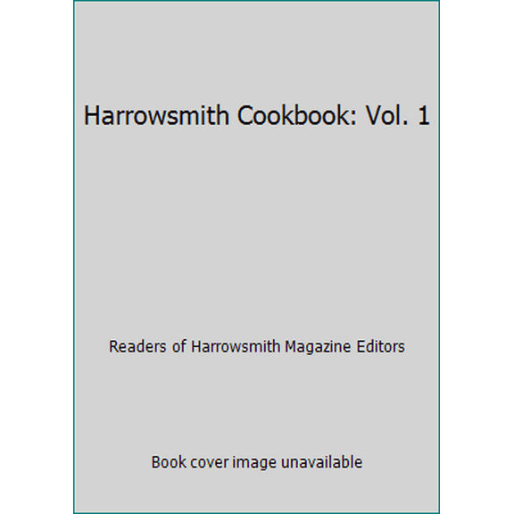 Pre-Owned Harrowsmith Cookbook: Vol. 1 (Paperback) 0920656196 9780920656198
