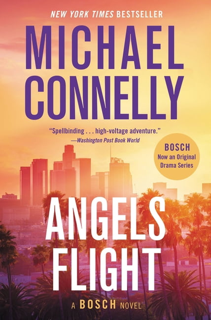 Harry Bosch Novel Angels Flight, Book 6, (Paperback) - Walmart.com