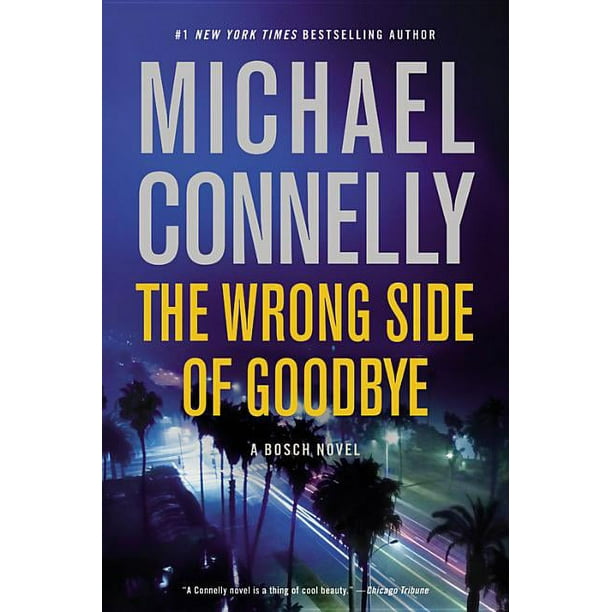 Harry Bosch Novel The Wrong Side of Goodbye (Series 19) (Hardcover