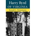 thumbnail image 1 of Harry Byrd of Virginia (Paperback), 1 of 1