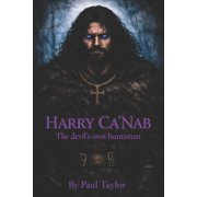 Harry Ca'Nab The devil's own huntsman, Paperback