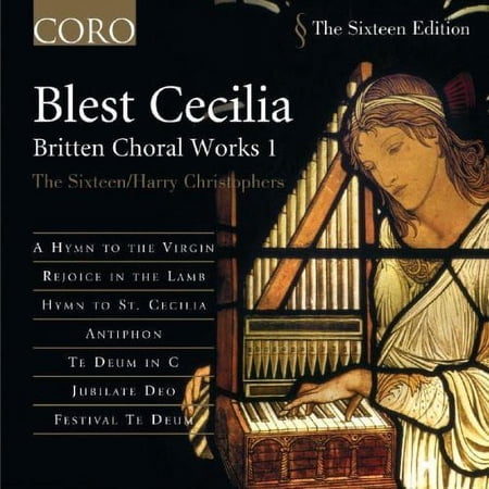 Harry Christophers - Blest Cecilia: Britten Choral Works 1 - Music & Performance - CD