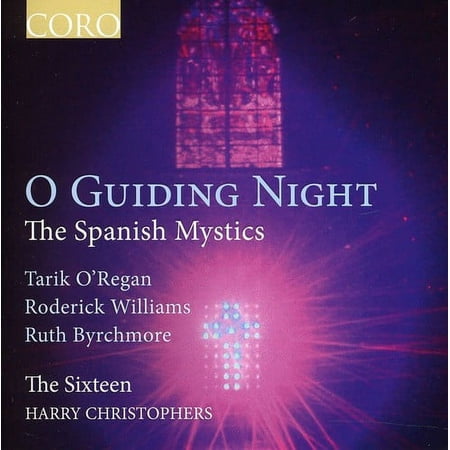 Harry Christophers - O Guiding Night: The Spanish Mystics - Music & Performance - CD