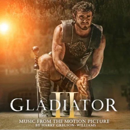 Harry Gregson-Williams - Gladiator II (Music From The Motion Picture) - Music & Performance - CD