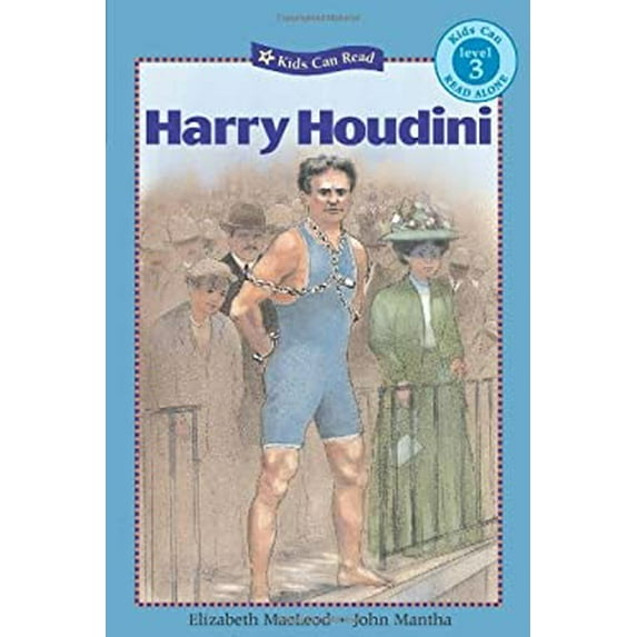 Pre-Owned Harry Houdini (Kids Can Read) (Hardcover) 1554532981 9781554532988