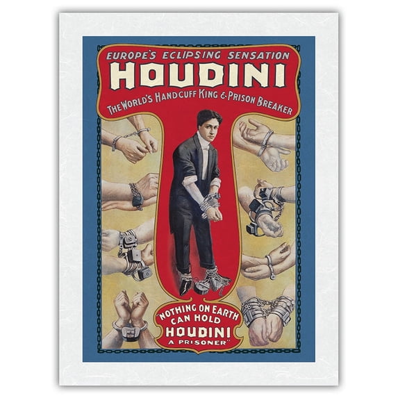 Harry Houdini - The World’s Handcuff King & Prison Breaker - Vintage Magic Poster c.1905 - Japanese Unryu Rice Paper Art Print 24 x 32 in
